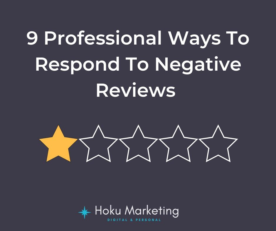 9 Professional Ways To Respond To Negative Reviews