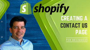 Creating A Contact Us Page In Shopify