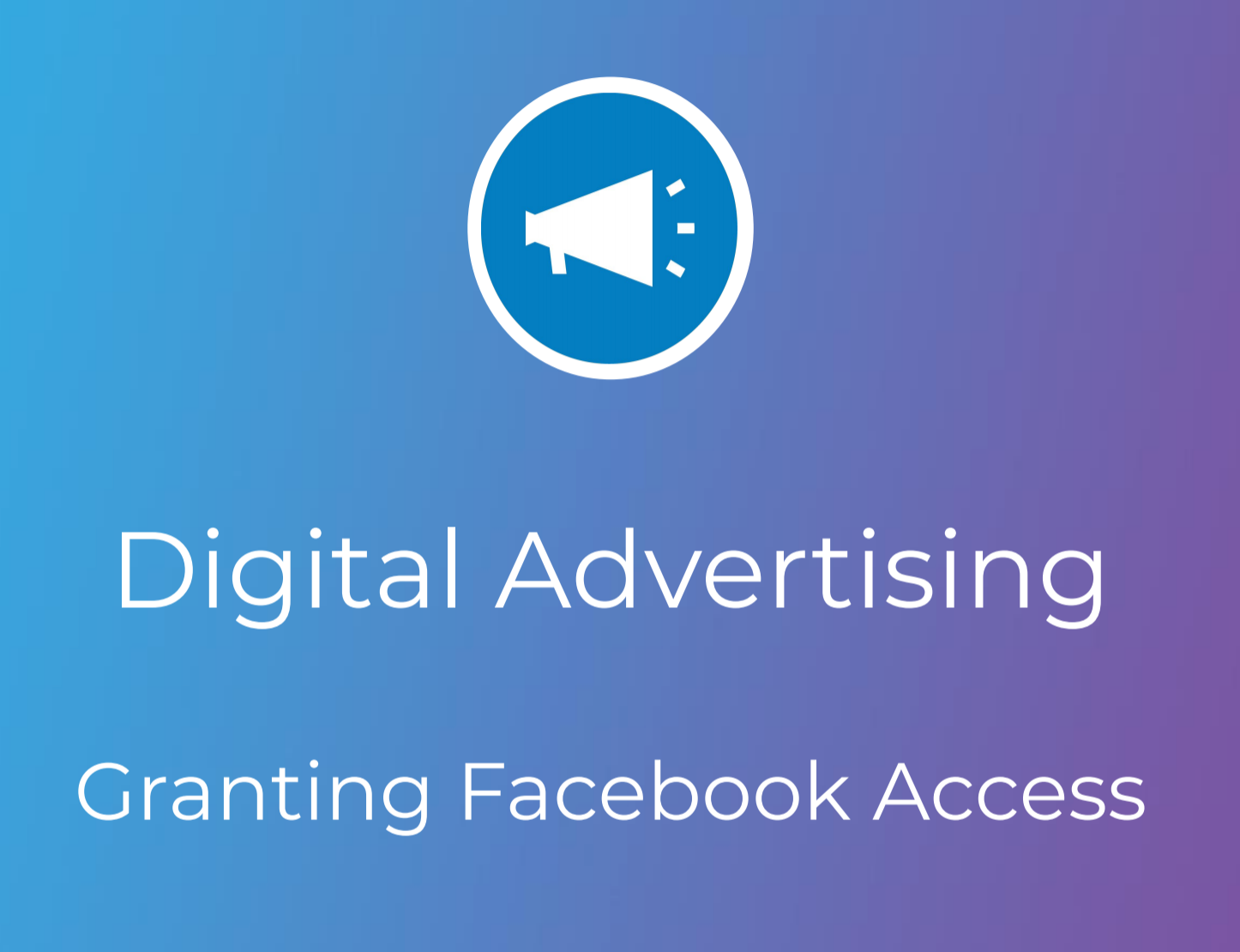 How To Give Facebook Page Access To Your Digital Agency