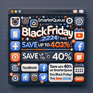 Black Friday 2024: Save Big on Social Media Automation